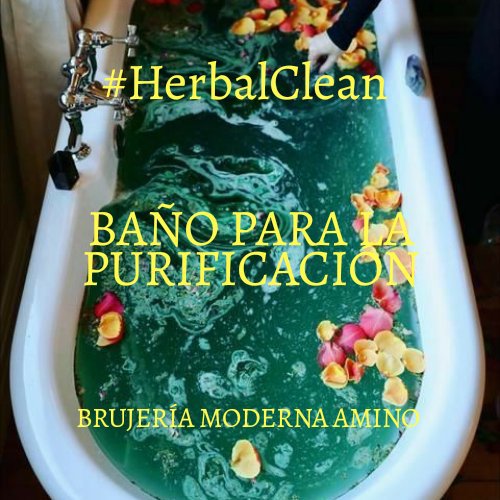 Baño Para la Purificación HerbalClean Brujería moderna Amino