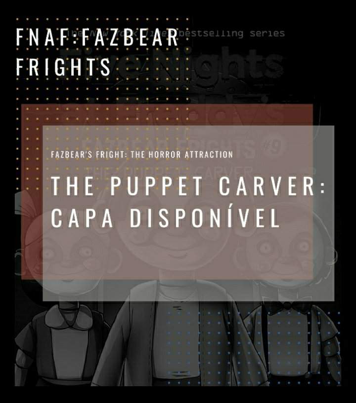 Fazbear Frights 9 The Puppet Carver!! Five Nights at Freddys PT/BR