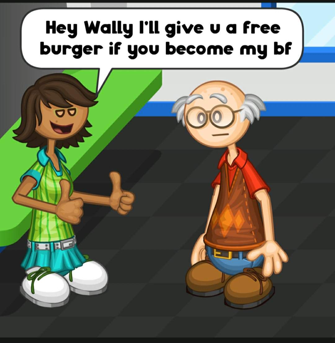 Wally isn't a simp | Papa’s Franchise Amino