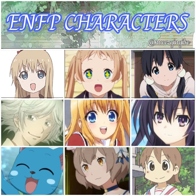 ENFP Characters in Anime | Anime/Manga/Webtoon/Jpop/Kpop Amino