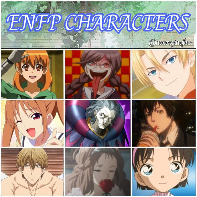 ENFP Characters in Anime | Anime/Manga/Webtoon/Jpop/Kpop Amino