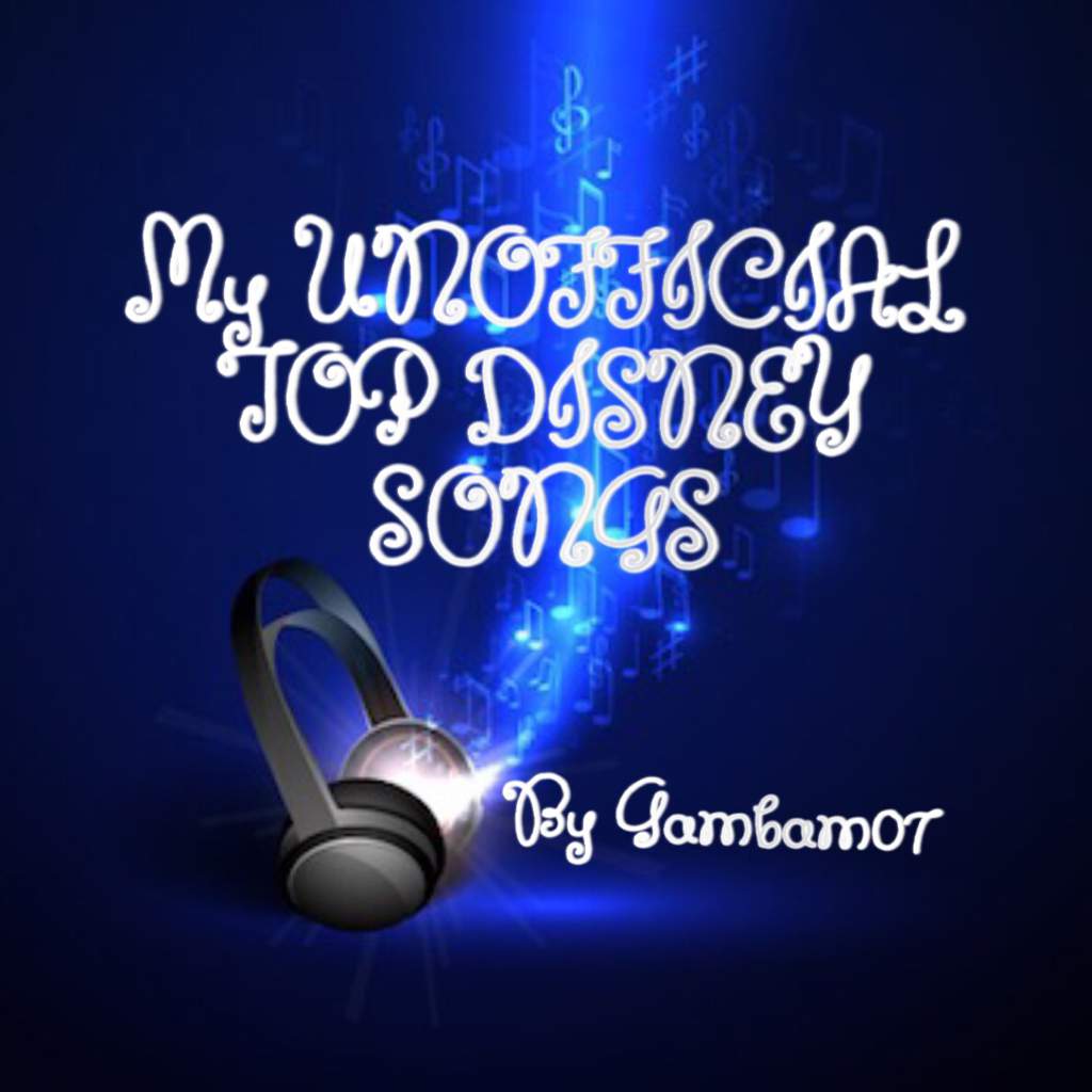 my-unofficial-top-disney-songs-disney-amino