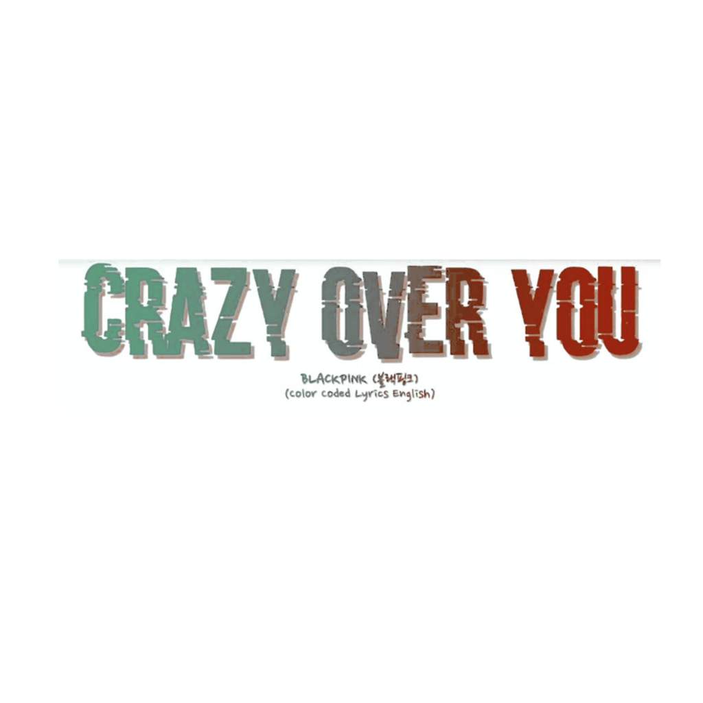 Blackpink Crazy Over You Lyrics Wiki Kim Jennie Amino