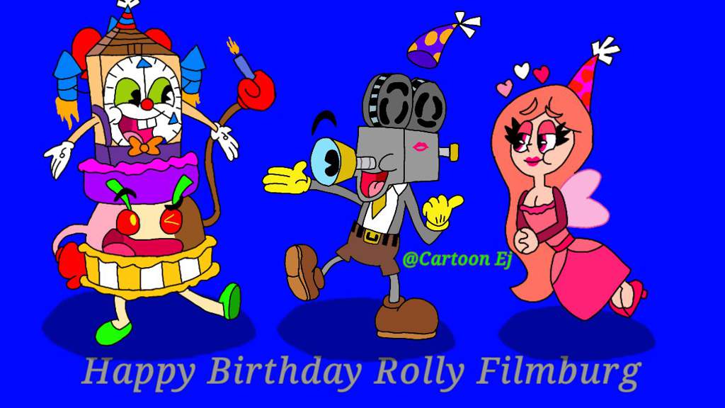 Happy Birthday to Rolly Filmburg | Cartoon Amino