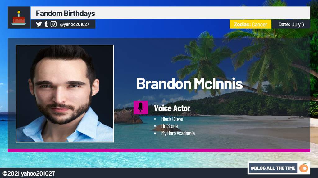 Happy Birthday, Brandon McInnis (2021) | Anime Amino