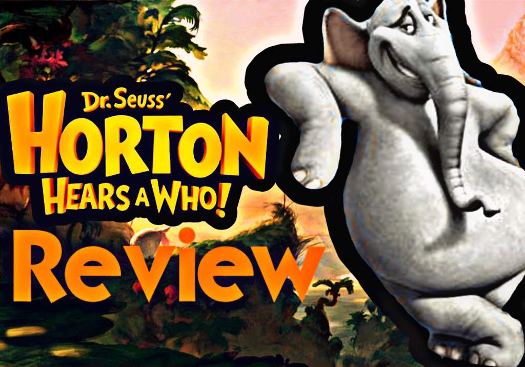 Horton Hears A Who Review(The Best  Movie) | Cartoon Amino