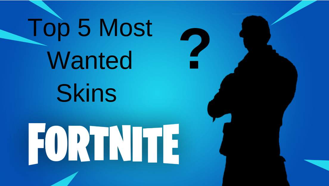 Top 5 Most wanted Skins | Fortnite: Battle Royale Armory Amino