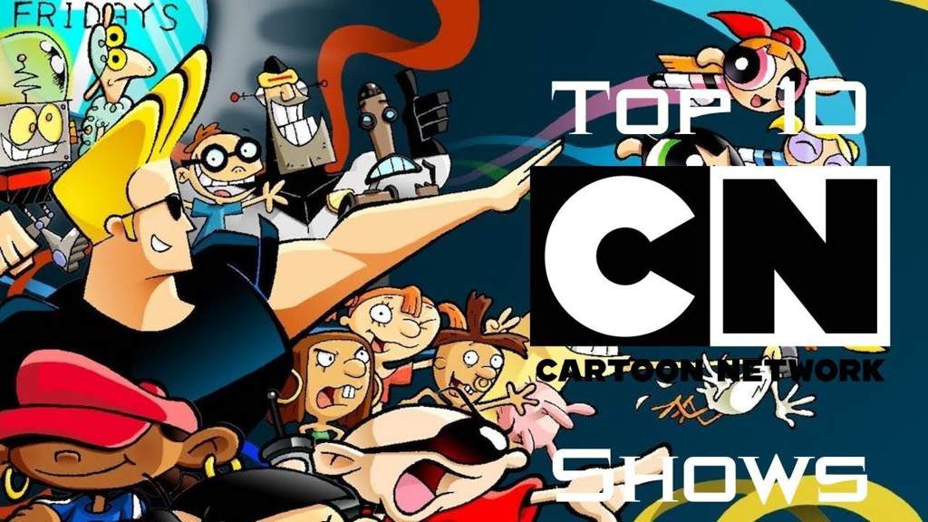 Top Ten Best Cartoon Network Shows | Cartoon Amino