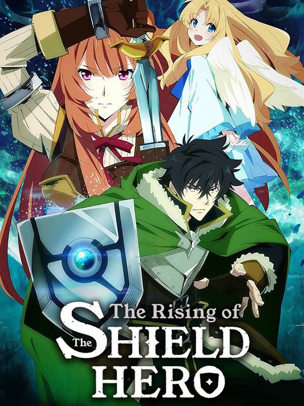 La hotoria El Héroe del Escudo •Anime• Amino