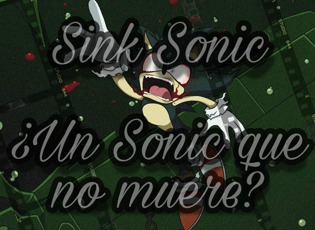 Análisis a Sink Sonic | Una versión de Sonic.exe muy... diferente ...