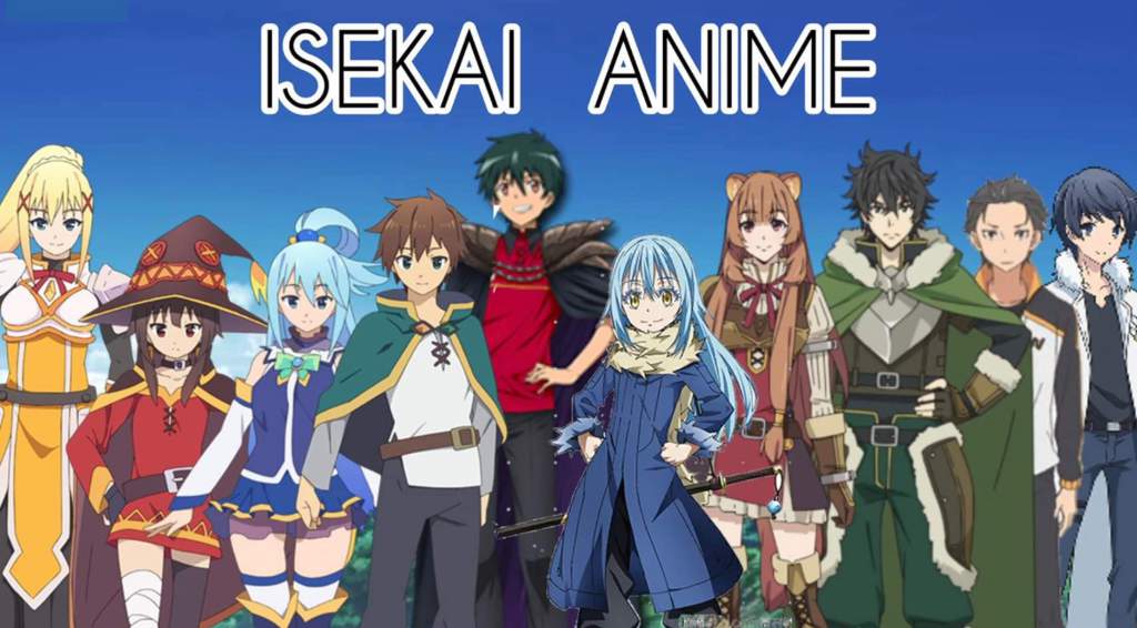 Every Isekai Ever. | Anime Amino