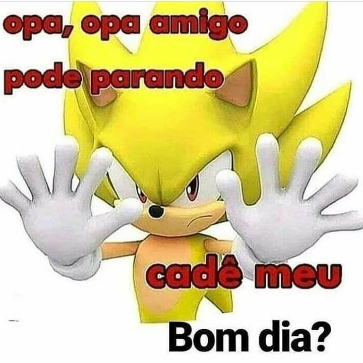 Cadê meu bom dia >:3 | Sonic Amino PT~BR© Amino