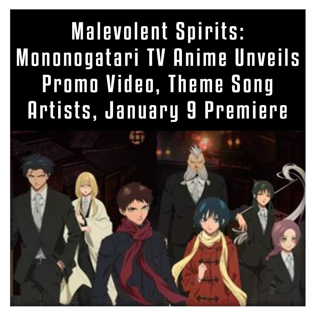 Malevolent Spirits: Mononogatari Anime Gets Official Release Date ...