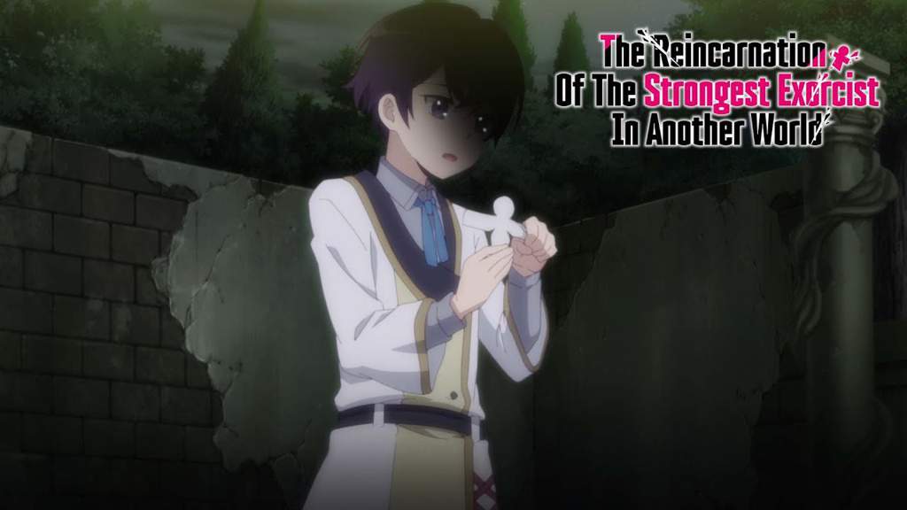 The Reincarnation Of The Strongest Exorcist In Another World / Saikyou ...