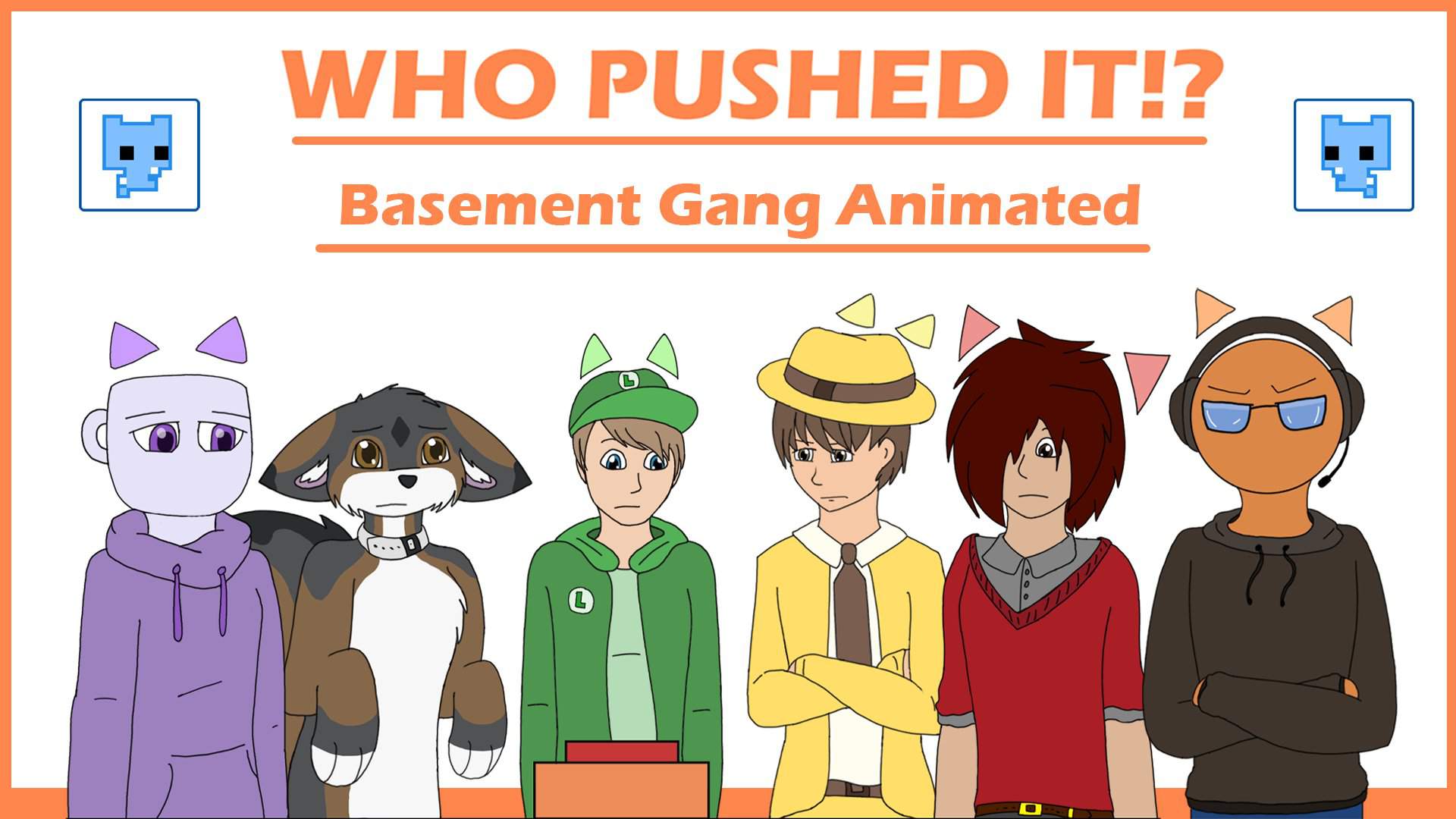 WHO PUSHED THE BUTTON!? | (Who broke it) Basement Gang Pico Park ...